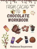 From Cacao to Chocolate