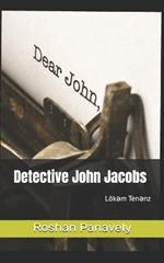 Detective John Jacobs: Lok?m Ten?nz