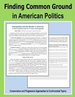 Finding Common Ground in American Politics: Conservative and Progressive Approaches to Controversial Topics