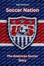 Soccer Nation: The American Soccer Story