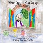 Father Iggy & Miss Sippy: A Lenten Mystery