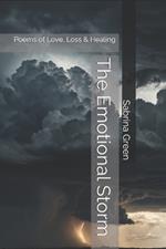 The Emotional Storm: Poems of Love, Loss & Healing