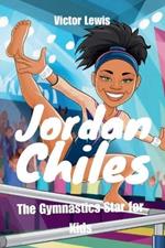 Jordan Chiles: The Gymnastics Star for Kids