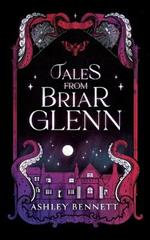 Tales from Briar Glenn