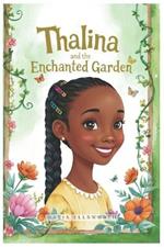 Thalina and the Enchanted Garden