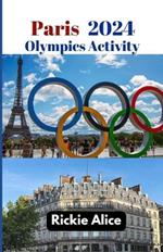 Paris 2024 Olympics Activity: Everything You Need to Know About Paris, the Games, Sports Highlights, Star Athletes and Potential Record-Breakers