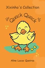 Xixinho's Collection: Quack Quack