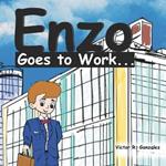 Enzo Goes to Work: Day at the office