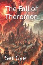 The Fall of Theromon