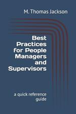 Best Practices for People Managers and Supervisors: a quick reference guide