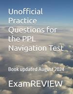 Unofficial Practice Questions for the PPL Navigation Test