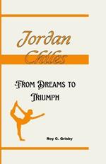 Jordan Chiles: From Dreams to Triumph