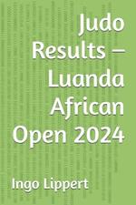 Judo Results - Luanda African Open 2024