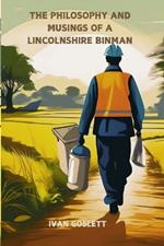 The philosophy and musings of a Lincolnshire binman.