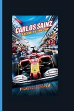 Carlos Sainz: Racing to the Top