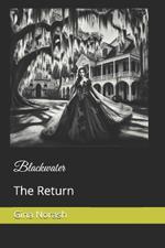 Blackwater: The Return