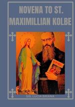 Novena to St. Maximillian Kolbe