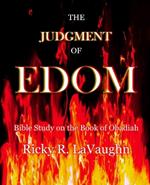 The Judgment of Edom: Bible Study on the Book of Obadiah