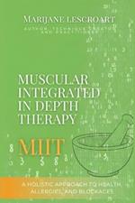 Muscular Integrated In-Depth Therapy