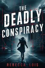 The Deadly Conspiracy