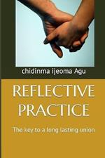 Reflective Practice: The Key to a Long-Lasting Union