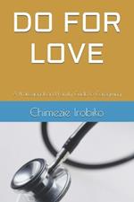 Do for Love: A Professional and Family Guide to Caregiving