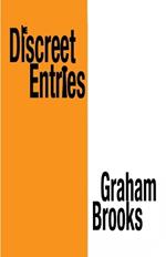 Discreet Entries: a collection of poetry and lyrics 1977-2022