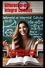 Differential and Integral Calculus: Real Functions of One or Several Real Variables