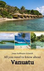 All you need to know about Vanuatu