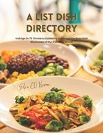 A list Dish Directory: Indulge in 70 Timeless Celebrity Endorsed Recipes that Showcase of the Culinary World