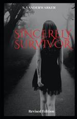 Sincerely Survivor: Revised Edition: Large Font