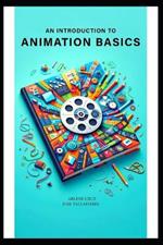 An Introduction to Animation Basics