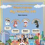 Bisaya Language: My Favorite Job