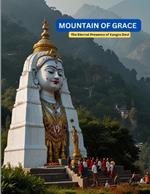 Mountain of Grace: The Eternal Presence of Kangra Devi