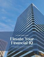 Elevate Your Financial IQ: The Essential Playbook for Crafting a Sustainable Budget and Building Wealth in Just One Week