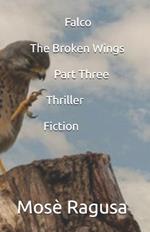 Falco - The Broken Wings - Part Three