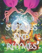 365 Stories and Rhymes: Short Bedtime Stories, Nursery Rhymes, and Great Animal Adventures Collection for Children.