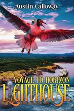 Voyage To Horizon Lighthouse: Rhoda the Bear, Book 2