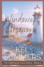 Windswept Promises (Lighthouse Cove Book 5): A Small Town, Second Chance, Women's Fiction, Romance