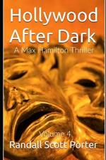 Hollywood After Dark: A Max Hamilton Thriller