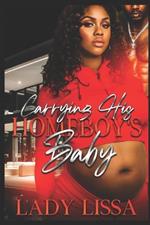 Carrying HIs Homeboy's Baby: Standalone