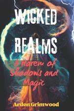 Wicked Realms: A Harem of Shadows and Magic