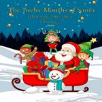 The Twelve Months of Santa: What Santa Does After Christmas