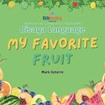 Bisaya Language: My Favorite Fruit