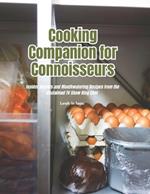 Cooking Companion for Connoisseurs: Insider Secrets and Mouthwatering Recipes from the Acclaimed TV Show King Chef