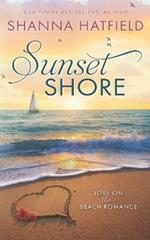 Sunset Shore: A Sweet Beach Romance