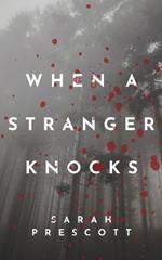 When a Stranger Knocks