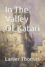 In The Valley Of Katari