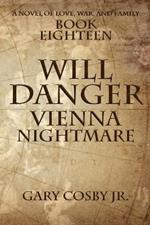 Will Danger: Vienna Nightmare