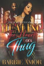 Healing The Heart of A Thug: The Scarletti Family